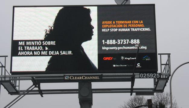 Kent and King County officials unveiled a new message Wednesday on a Clear Channel Outdoors billboard in the 18900 block of 84th Avenue South to help make people more aware of the fight against human trafficking.