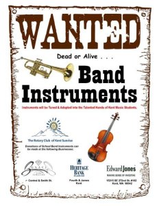 The Rotary Club of Kent Sunrise is seeking donations of used musical instruments for Kent school kids who can't afford to buy instruments.