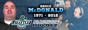 Seattle Thunderbirds radio announcer Bruce McDonald