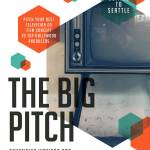 Flyer for The Big Pitch. Courtesy TLG Motion Pictures.