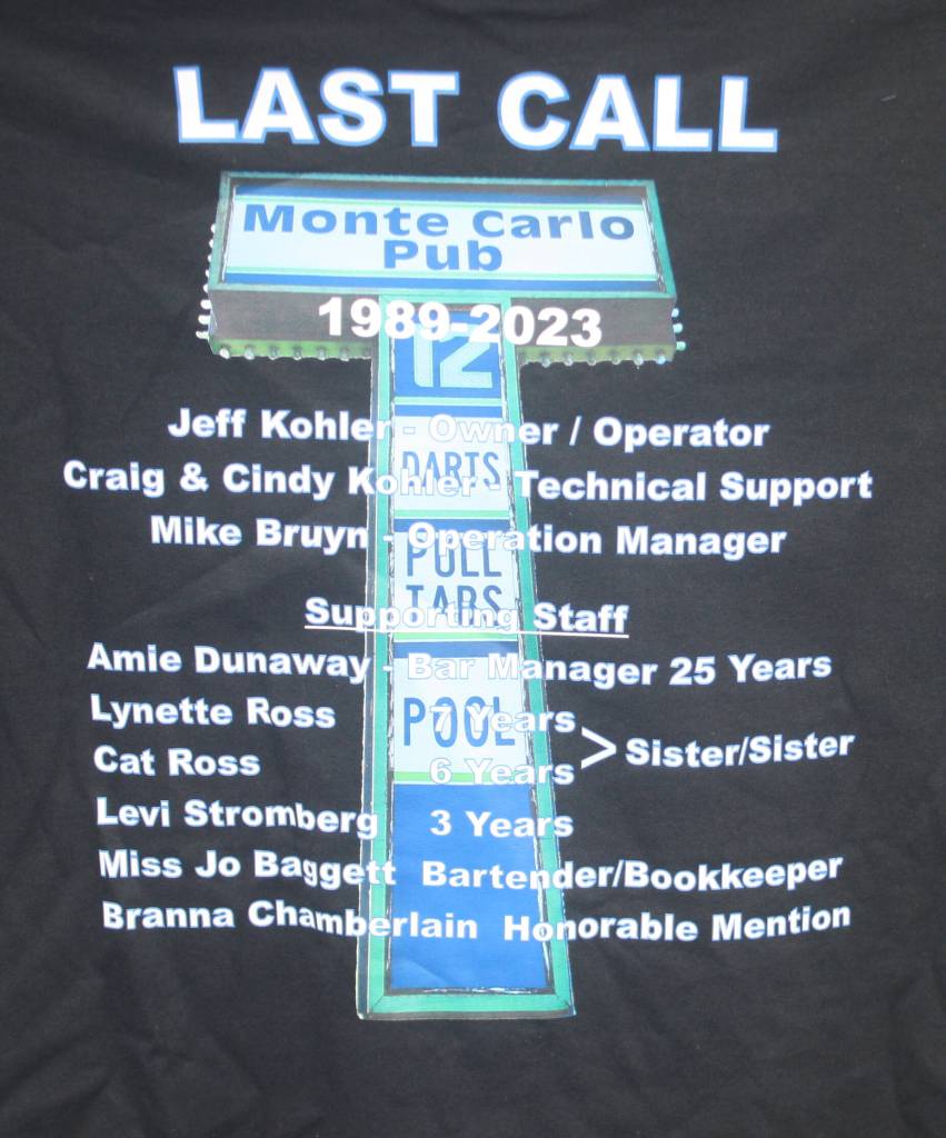The back of the Monte Carlo Pub T-shirt lists names of the owner and current employees. STEVE HUNTER, Kent Reporter